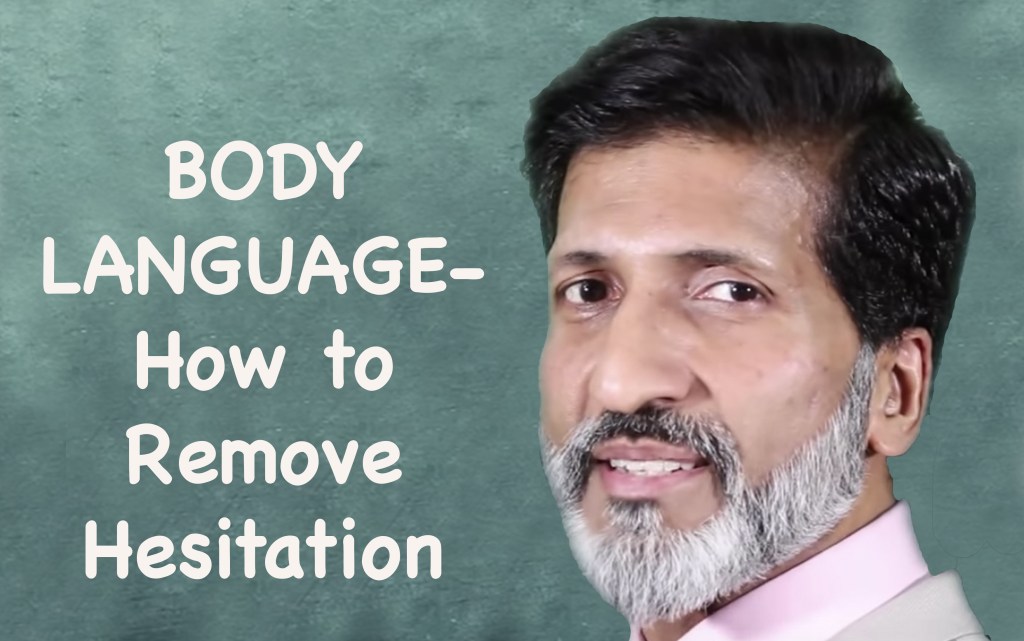 BODY LANGUAGE- How to Remove Hesitation2 | Personality Development | Public Speaking | Anurag Aggarwal